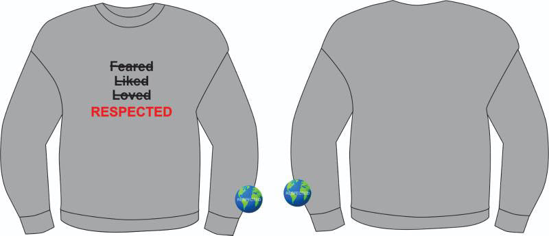 Feared to Respected Hoodie (Gray)