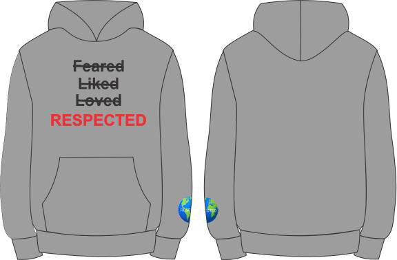 Feared to Respected Hoodie (Gray)