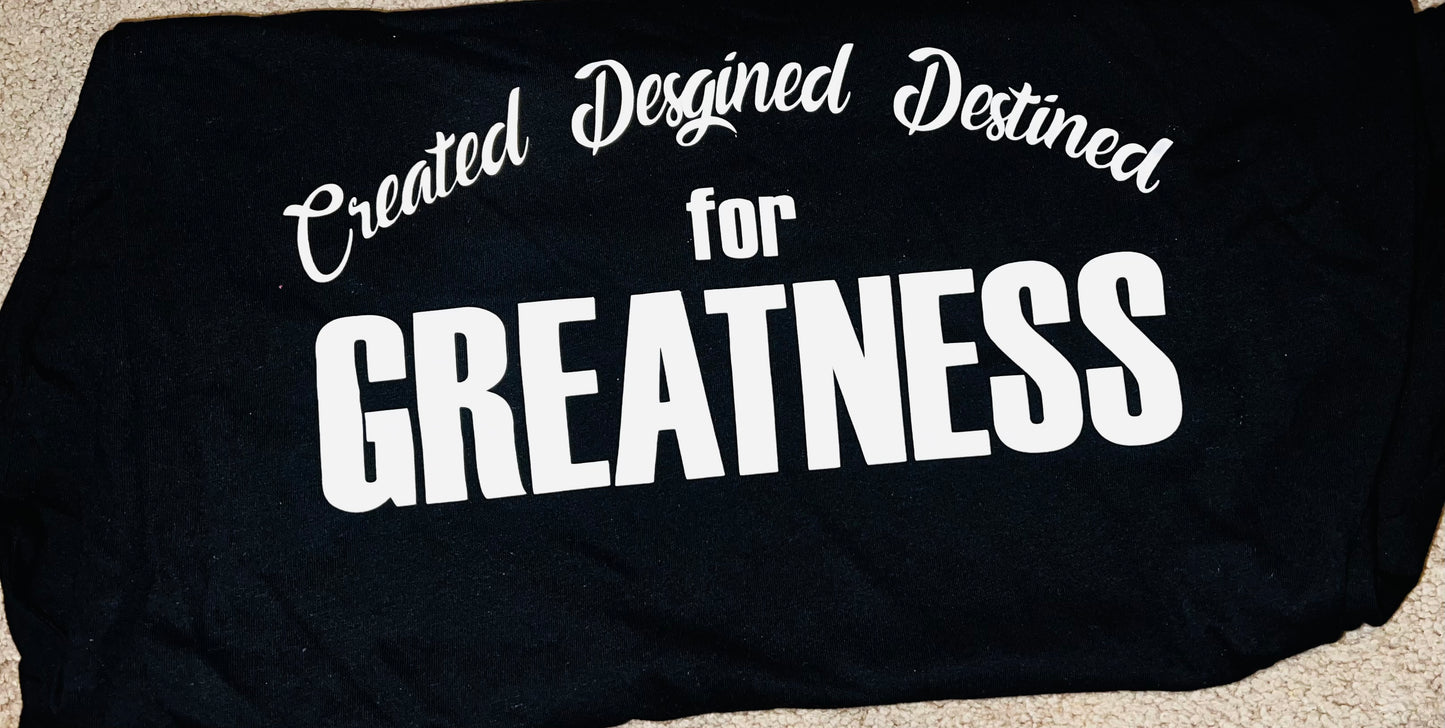 Greatness Black w/ White Letters